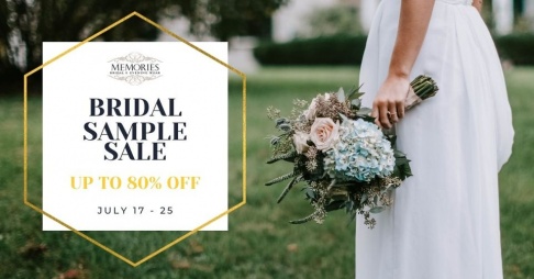 Memories Bridal and Evening Wear Annual Bridal Sample Sale