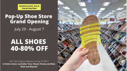 Warehouse Sale Pop-Up Shoe Store Grand Opening| Lansing, MI