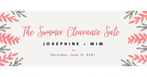 Josephine + Mim Summer Clearance Sale