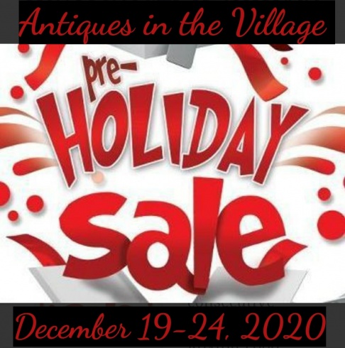 Antiques in the Village Christmas Sale Event